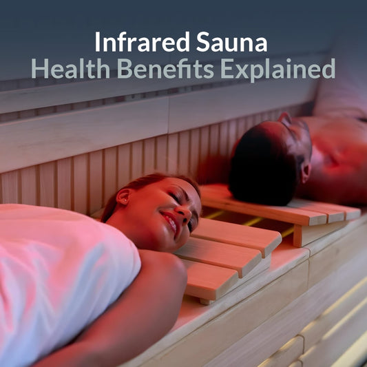 Infrared Sauna Health Benefits Explained